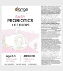 Orange Naturals Baby Probiotics + D3 Drops Product Description 50 servings 10ml 250 drops